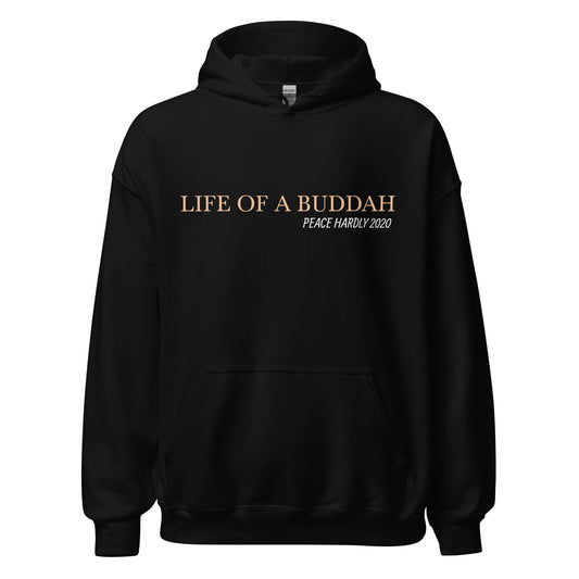 Life of a Buddha Hoodie